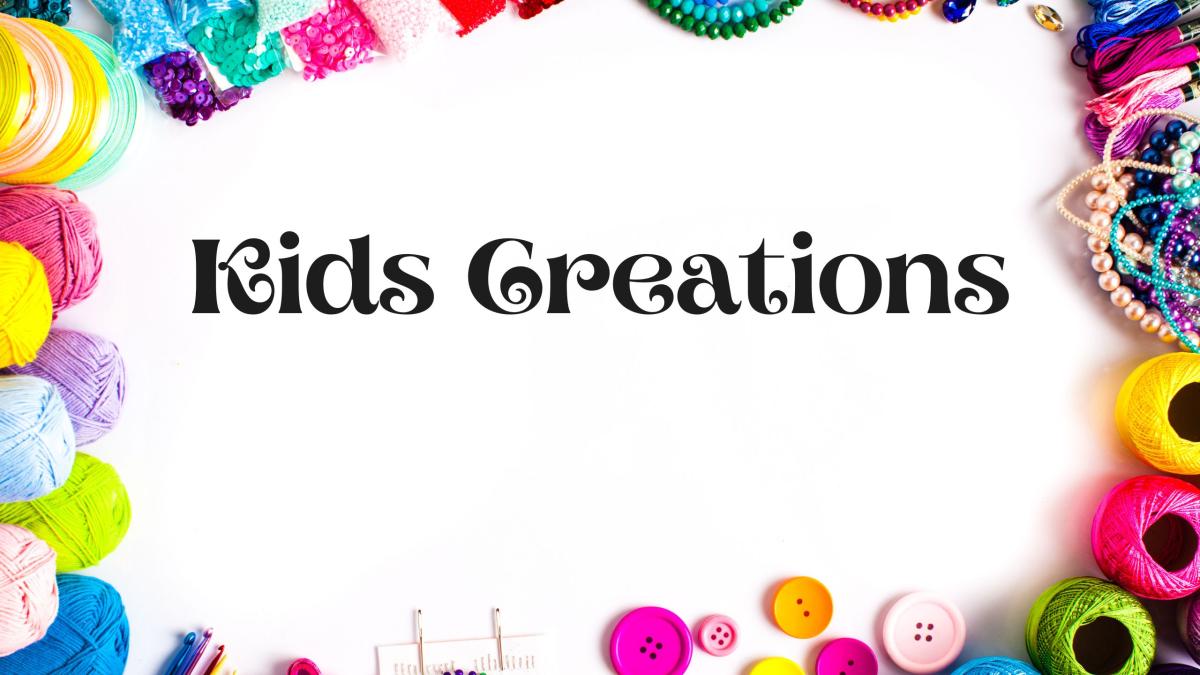 kids creations